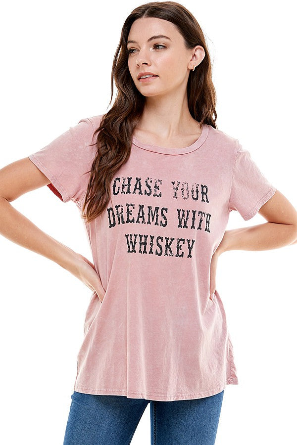 Chase Your Dreams With Whiskey T-Shirt